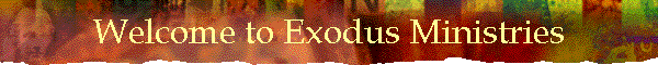 Welcome to Exodus Ministries